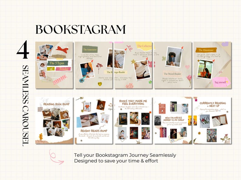 May include: A digital graphic design featuring a "Bookstagram" theme with the text "4 SEAMLESS CAROUSEL". The design includes various book-related images and text, such as "The 5 Types of Reader" and "Reading Book Dump". The text "Tell your Bookstagram Journey Seamlessly" is also present.