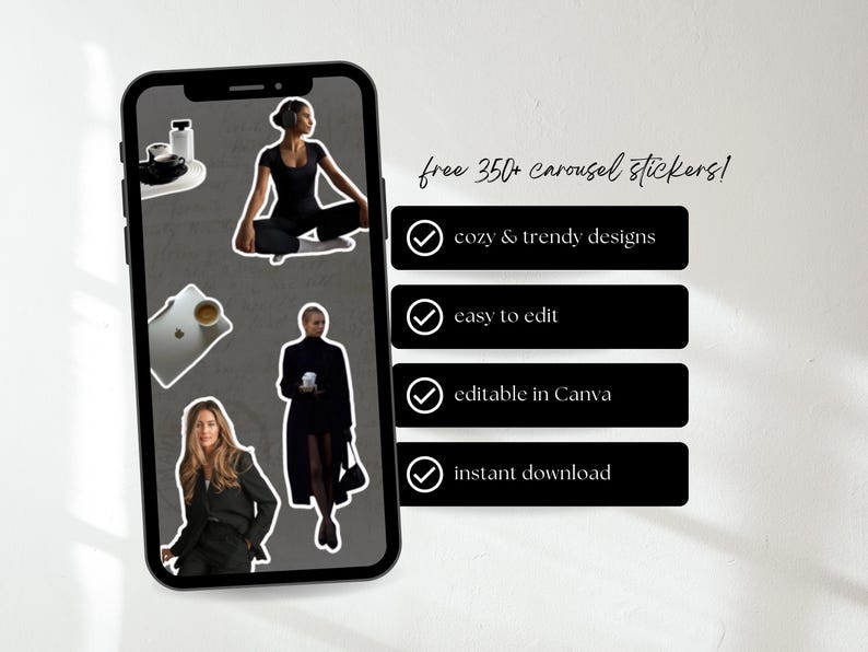 May include: A smartphone displays sticker designs with models, coffee, and accessories. Text reads "free 350+ carousel stickers!" with bullet points for "cozy & trendy designs," "easy to edit," "editable in Canva," and "instant download."