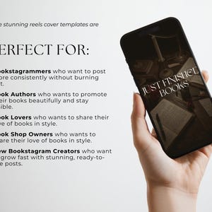 May include: A smartphone displays the text "JUST FINISHED BOOKS" in a stylized font. The phone is held in a hand, with a background that includes text about reel cover templates for book lovers and authors.