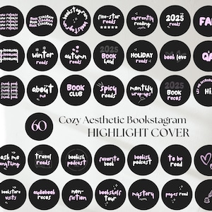 May include: A set of 60 black Instagram highlight covers with white and pink text. The covers feature book-related themes such as "Thriller," "Romance," and "Book Club." The phrase "Cozy Aesthetic Bookstagram" is also included.
