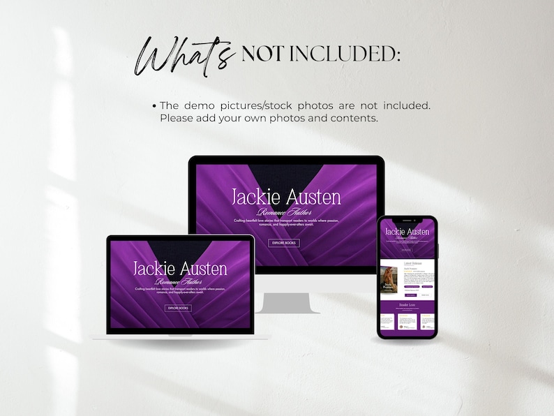 May include: A mockup of a website design displayed on a laptop, desktop monitor, and smartphone. The website features a purple and white color scheme with the text "Jackie Austen Romance Author". The image also includes the text "What's NOT INCLUDED:" and a disclaimer.