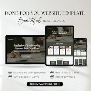 K&ouml;nnte beinhalten: Eine Website-Vorlage, die auf einem Laptop, Tablet und Smartphone angezeigt wird. Der Text lautet "DONE-FOR-YOU WEBSITE TEMPLATE" und "Beautiful in all devices". Die Vorlage ist f&uuml;r professionelle Buchhaltungsdienstleistungen. Zus&auml;tzlicher Text lautet "Easy edit, no coding required" und "100% editable in Canva".