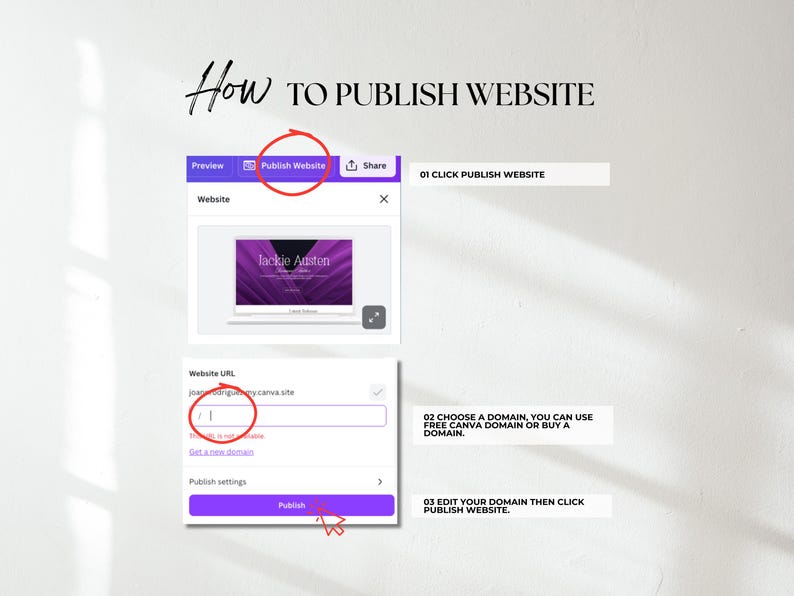 May include: Image showing steps on how to publish a website. The steps include clicking "Publish Website", choosing a domain, and editing the domain before clicking "Publish". The text "How to Publish Website" is at the top.