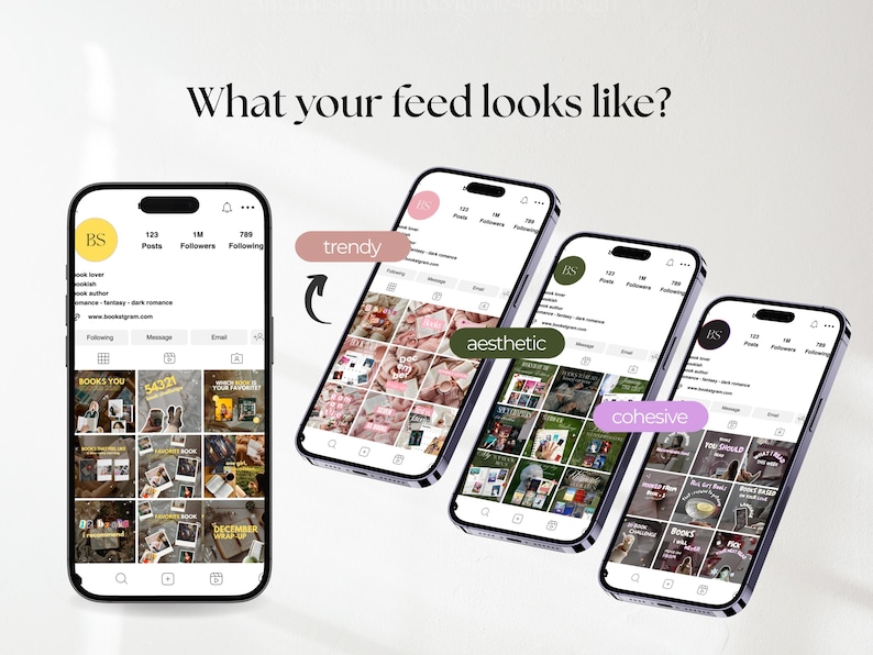 May include: Four smartphones displaying social media profile grids with the text What your feed looks like? above them. The screens show various book-themed content layouts with pink, green, and dark color palettes, connected by arrows and labels.