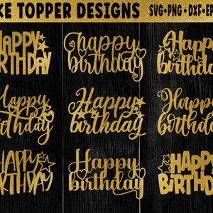 Happy Birthday Cake Topper svg Bundle cake topper cut file 9 Birthday Cake Toppers svg/eps/png/dxf