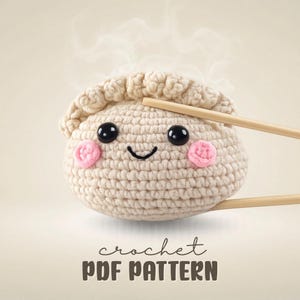 Dumpling Crochet Pattern PDF | Amigurumi Dumpling Plush | Kawaii Bao Mascot | Beginner Friendly, Cute Food Crochet, Instant Download