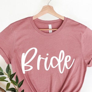 Bride Shirt,Bride To Be Shirt,Bride Tshirt,Bride Tee,Wedding Shirt,Bride Gift Ideas,Bridal Party Ideas,Bachelorette Party Shirt,Bridal Shirt
