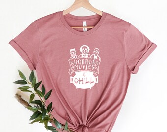 Horror Movies Chill T-shirt, Horror Movies , Halloween Horror , Halloween Gift,Halloween Tee
