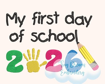 First Day of School 2026 Embroidery Design (3 sizes) (Digital Download)