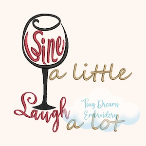 Wine Digital Machine Embroidery Design Wine Glass Design Embroidery Laugh Embroidery Design Red Wine Embroidery Design Christmas Embroidery