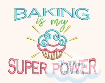 Baking Super Power Cupcake Machine Embroidery Design (Digital Download)