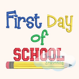 First Day School Digital Machine Embroidery Design First Day Embroidery Design Girl Boy Back School Embroidery Design Pencil Embroidery