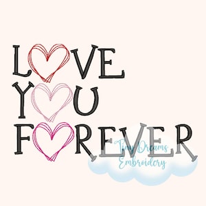 Love You Forever Embroidery Design: Valentine Heart (Digital Download)