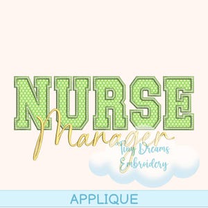 Manager Nurse Applique Embroidery Design (2 sizes) (Digital Download)