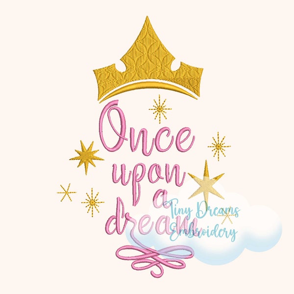 Princess Digital Machine Embroidery Design Once Upon Design Embroidery Princess Crown Embroidery Design Dream Embroidery Design Girl Design