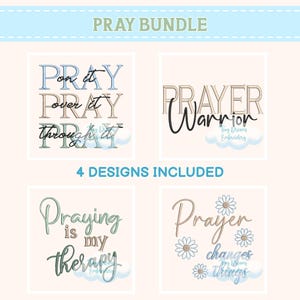 Puede incluir: Un paquete de cuatro diseños con citas inspiradoras. El texto superior dice "PRAY BUNDLE". Los diseños incluyen las frases "Pray on it, over it, through it", "Prayer Warrior", "Praying is my therapy" y "Prayer changes things".