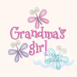 Grandmas Girl Digital Machine Embroidery Design Grandmother Embroidery Design Baby Girl Embroidery Design Butterfly Spring Embroidery Design