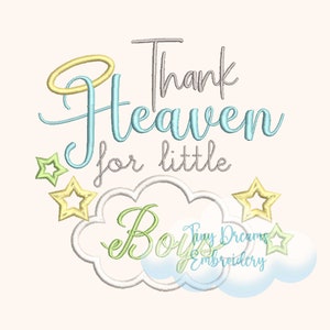 Thank Heaven Little Boy Embroidery Design (Digital Download)