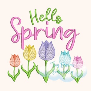 May include: Embroidered design featuring the text "Hello Spring" in pink and green lettering with five colorful tulips below.