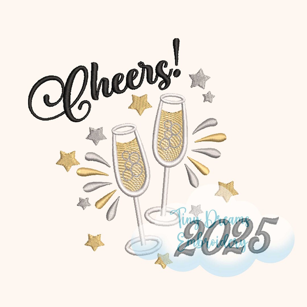 Cheers 2025 Digital Machine Embroidery Design Happy New Year Design Embroidery 2025 New Year