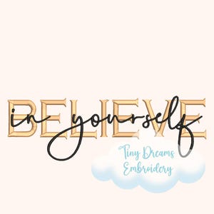 Believe Yourself Digital Machine Embroidery Design Faith God Design Embroidery Believe Trust Embroidery Design Be Confident Embroidery Hope