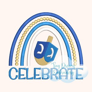 May include: A colorful embroidered design featuring a rainbow with blue and gold accents, and a dreidel in the center. The word "CELEBRATE" is written in blue below the rainbow. The design is perfect for Hanukkah.