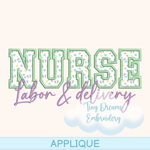 Labor Delivery Nurse Digital Machine Embroidery Design Applique Baby Nurse Embroidery Design Nurse Applique Embroidery Medical Nurse