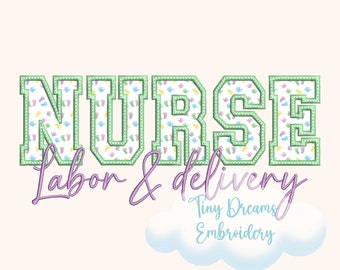 Labor Delivery Nurse Applique Embroidery Design (Digital Download)
