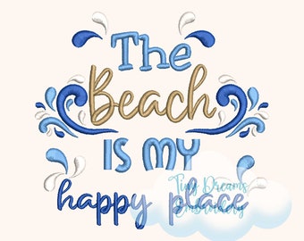 Beach Digital Machine Embroidery Design Happy Place Design Embroidery Summer Embroidery Design Nautic Sea Embroidery Design Sand Embroidery