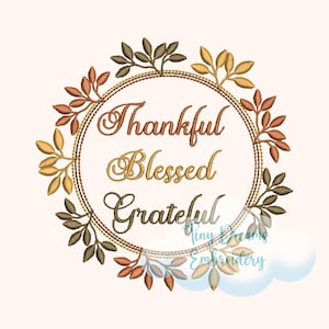 Thankful Grateful Digital Machine Embroidery Design Blessed Fall Design Embroidery Autumn Leaves Embroidery Design Family Happy Thanksgiving