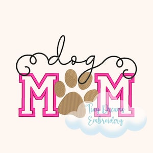 Dog Mom Embroidery Design: Paw Print, Mother&#39;s Day (Digital Download)