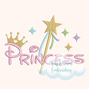 May include: A pink embroidered "Princess" design featuring a gold crown, star wand, and sparkling stars. The design includes the text "Tiny Dreams Embroidery" on a light blue cloud.