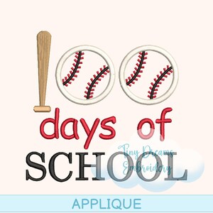 100 Days School Baseball Ball Game Applique Machine Embroidery Design Sport (Digital Download)