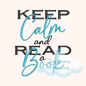 Keep Calm Read Book Embroidery Design (Digital Download)
