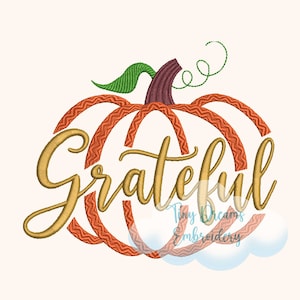 Grateful Pumpkin Thanksgiving Autumn Pumpkin Thankful Fall: Machine Embroidery Design (Digital Download)