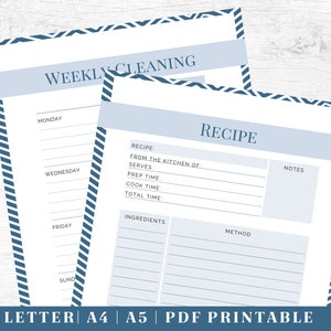 May include: Printable weekly cleaning and recipe planner with blue and white striped borders. The cleaning planner has space for Monday, Wednesday, Friday, and Sunday. The recipe planner has sections for recipe name, from the kitchen of, serves, prep time, cook time, total time, ingredients, method, and notes.