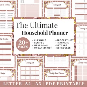 May include: A printable planner with a floral design in shades of pink and gold. The planner includes sections for household services, weekly cleaning, recipes, grocery lists, meal planning, and more. The text "The Ultimate Household Planner" is displayed in a large font at the top of the page. The text "20+ Pages" is displayed in a smaller font below the title. The text "LETTER | A4 | A5 | PDF PRINTABLE" is displayed at the bottom of the page.