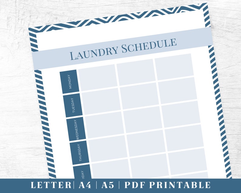 May include: Printable laundry schedule with a blue and white chevron border. The schedule is divided into days of the week, with space to write in laundry tasks.