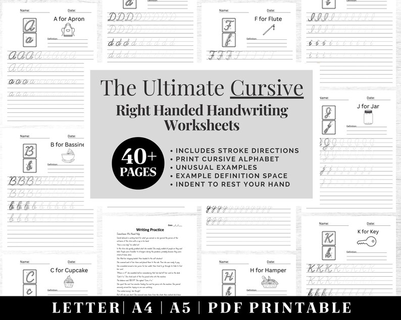 May include: Black and white printable cursive handwriting worksheets for right-handed learners. The worksheets feature the alphabet from A to K, with each letter paired with a word and an illustration. The title "The Ultimate Cursive Right Handed Handwriting Worksheets" is displayed at the top, along with the text "40+ Pages" and a list of features.