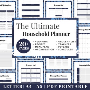 Peut inclure: Un planificateur imprimable avec un motif floral bleu et blanc. Le planificateur comprend des sections pour les services ménagers, les recettes, le nettoyage, la planification des repas, les listes d'épicerie, les suivis, les soins aux animaux de compagnie et les horaires. Le texte "The Ultimate Household Planner" est affiché en gros caractères en haut de la page. Le texte "20+ Pages" est affiché en caractères plus petits sous le titre. Le texte "LETTER A4 A5 | PDF PRINTABLE" est affiché en bas de la page.