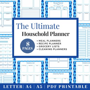 May include: Printable planner pages with a blue and white geometric pattern. The pages include meal planners, recipe planners, grocery lists, and cleaning planners. The text "The Ultimate Household Planner" and "8 Pages" are featured on the page.