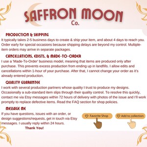 May include: A text-based image with the title "Saffron Moon Co." and information about production and shipping, cancellations, edits, and made-to-order items, quality guarantee, and a message section. The image also includes two buttons: "Favorite Shop" and "Add to collection".