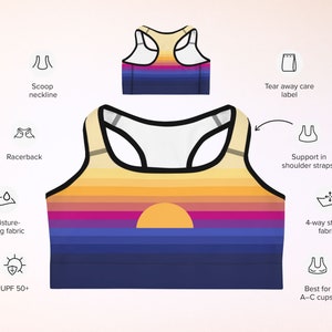 May include: A sports bra with a sunset print and racerback design. It features moisture-wicking fabric, 4-way stretch fabric, and support in the shoulder straps. The bra is best for A-C cups and has a scoop neckline. It also has a tear-away care label and UPF 50+ sun protection.