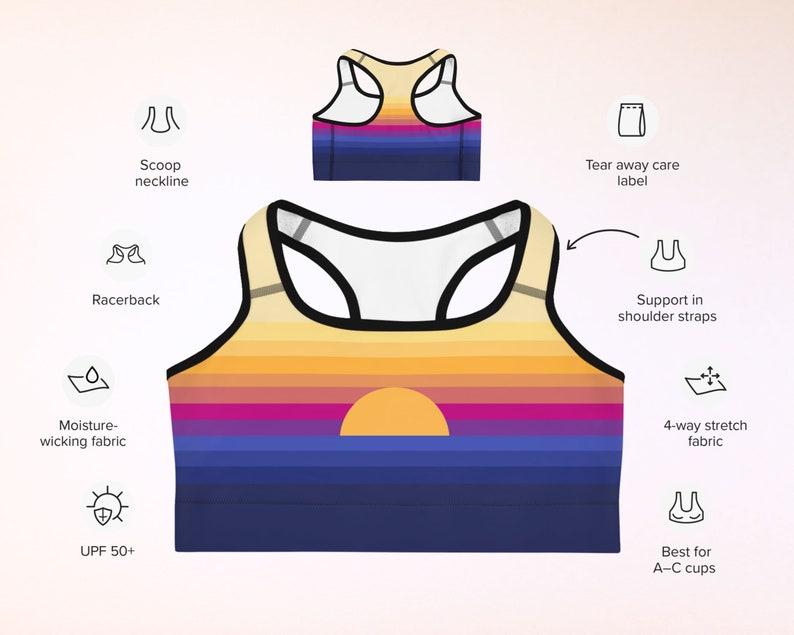 May include: A sports bra with a sunset print and racerback design. It features moisture-wicking fabric, 4-way stretch fabric, and support in the shoulder straps. The bra is best for A-C cups and has a scoop neckline. It also has a tear-away care label and UPF 50+ sun protection.