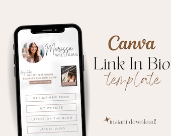 Puede incluir: Una plantilla Canva Link in Bio para redes sociales. La plantilla presenta una pantalla de teléfono con una foto de mujer, el texto "Marissa Williams" y cuatro botones: "Get My New Book", "My Website", "Latest on the Blog" y "Latest Vlog". El texto "Canva Link in Bio template" y "¡descarga instantánea!" también se incluye.