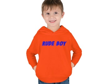 Rude Boy Statement Toddler Pullover Fleece Hoodie