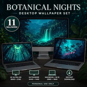 Pode incluir: Um conjunto de papéis de parede para desktop "Botanical Nights" com uma cena da natureza com uma cachoeira e uma floresta. A imagem é exibida em um computador desktop e dois laptops. O conjunto inclui 11 papéis de parede e está disponível para download instantâneo. As resoluções são 3840 x 2160, 3440 x 1440 e 2880 x 1800.