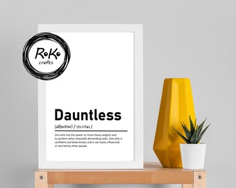 Dauntless Word Definition Print, Definition Print, Word Definition Wall Art, Definition Decor, Inspiring Definition, Word Definition Print