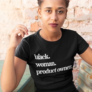 Black Woman Product Owner, Blacks in Product, Black Women in Data