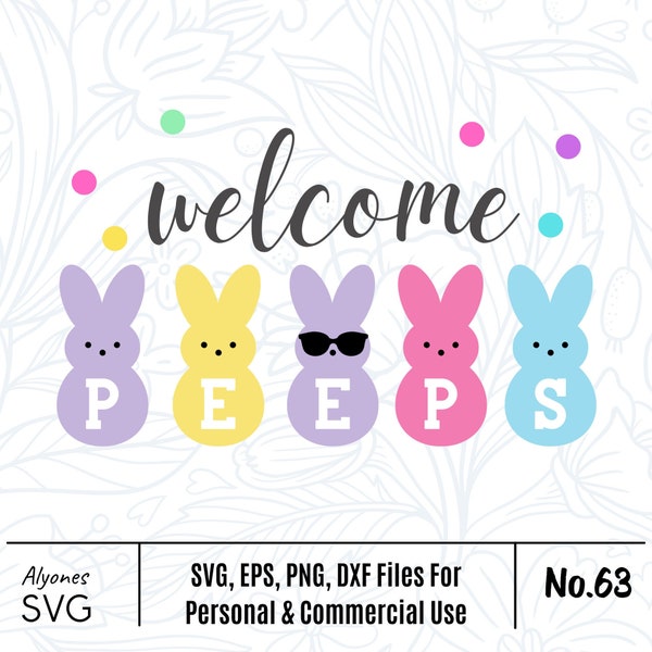 Welcome Peeps SVG, Peeps SVG, Easter Peeps Clip Art, Easter Clipart, Easter Bunny Design, Pastel, dxf eps png, Silhouette or Cricut DIGITAL